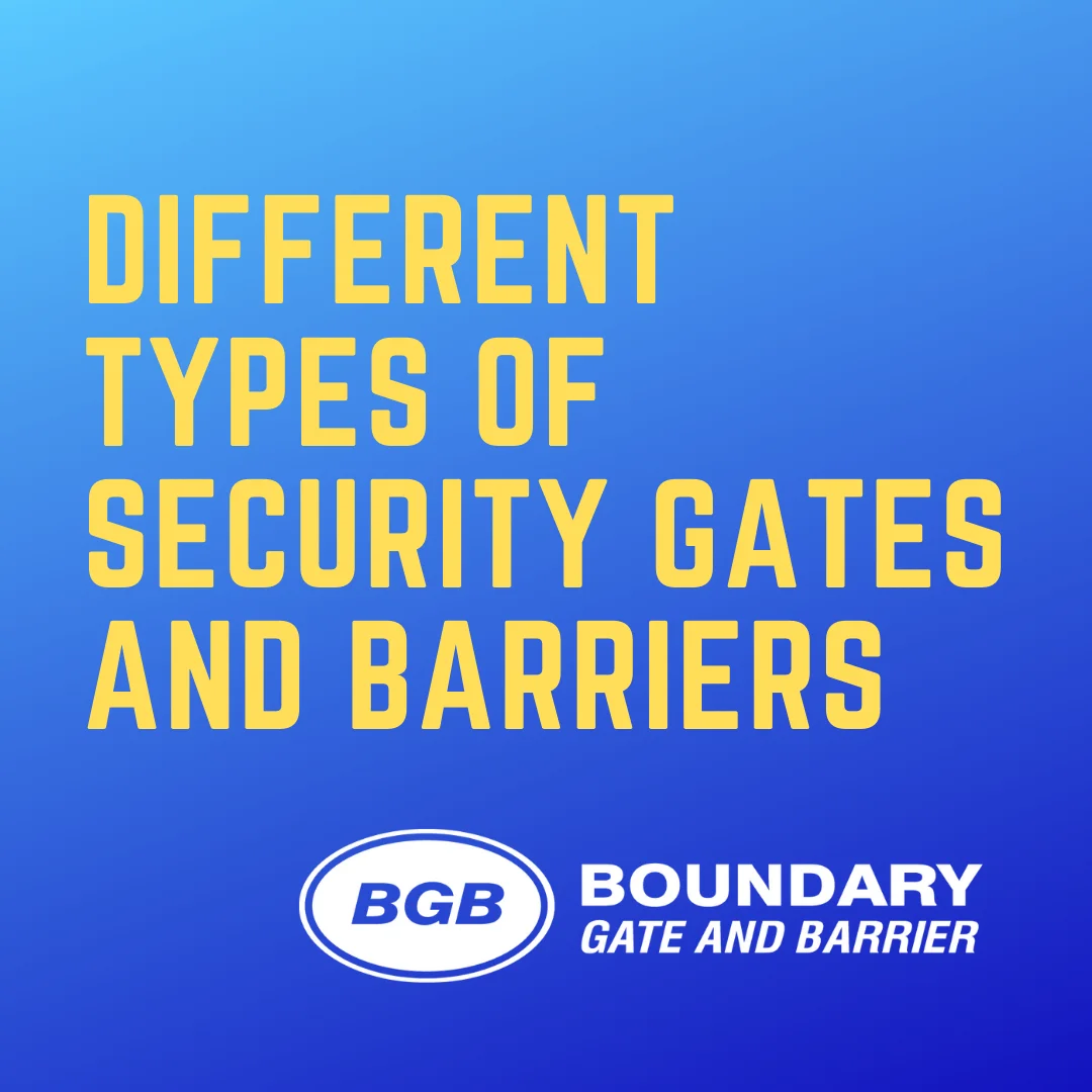 Different Types of Security Gates and Barriers Commercial Security Gates